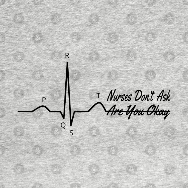 PQRST Funny Nurse Memes Electrocardiogram Wave ECG by Just Kidding Co.